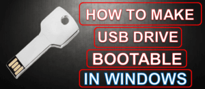 How to make USB Drive bootable in windows?