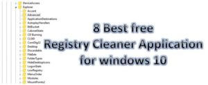 8 Best free Registry Cleaner Application for windows 10
